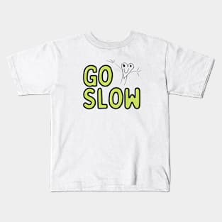 Go Slow Logo Kids T-Shirt